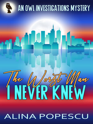 cover image of The Worst Man I Never Knew